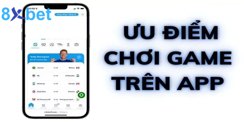 Tải app 8xbet - Khám phá thế giới trò chơi mọi lúc mọi nơi 6 Những lợi ích khi tải app game 8xbet